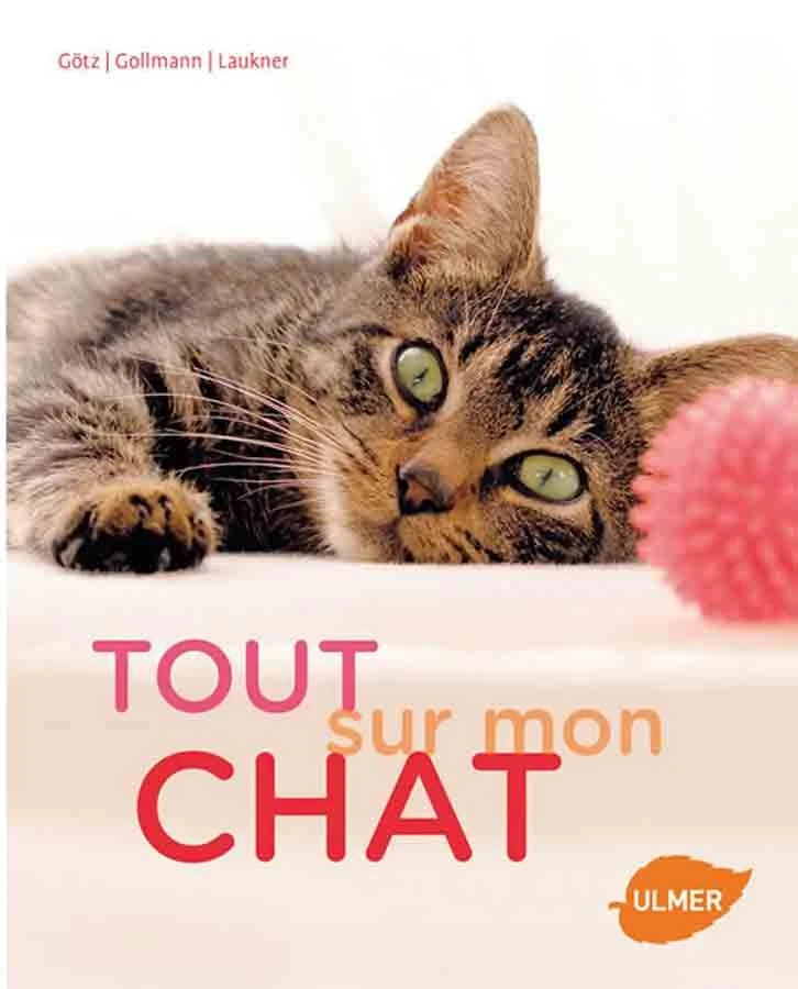 Livre - Tout Sur Mon Chat